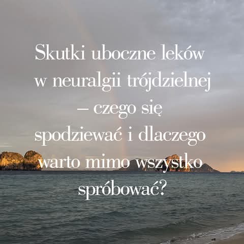 Leki w neuralgii i neuropatii nerwu trójdzielnego