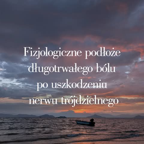 Jak powstaje przewlekły ból neuropatyczny — mechanizm
