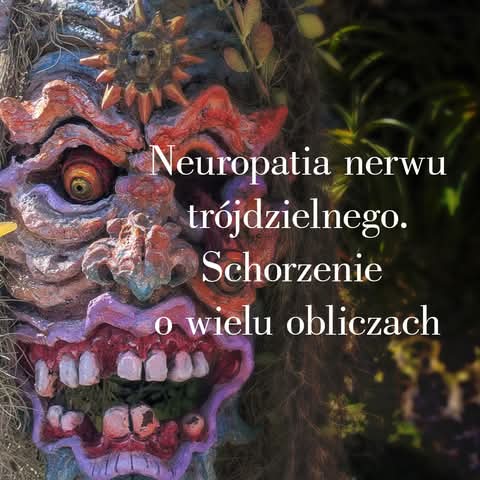 Trigeminal Neuropathy — analiza publikacji naukowej